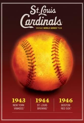 1944 St. Louis Cardinals: The Official World Series Film (2005)