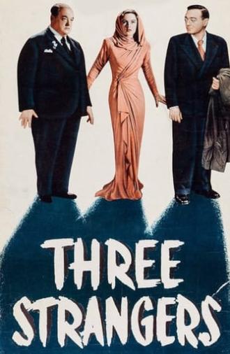 Three Strangers (1946)