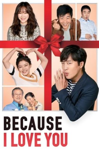 Because I Love You (2017)