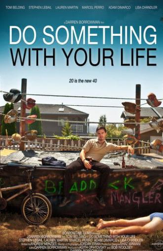 Do Something with your Life (2012)