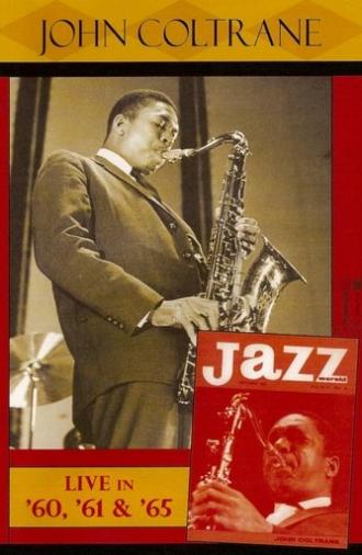 Jazz Icons - John Coltrane Live in '60, '61 & '65 (2007)