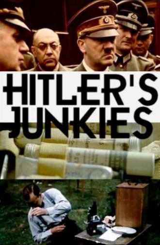 Hitler's Junkies (2015)