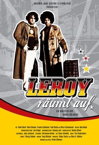 Leroy räumt auf (2005)
