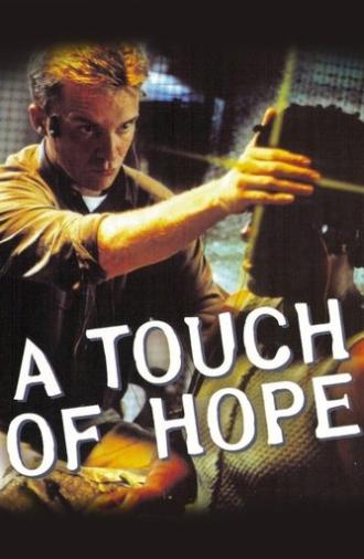 A Touch of Hope (1999)
