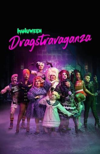 Huluween Dragstravaganza (2022)