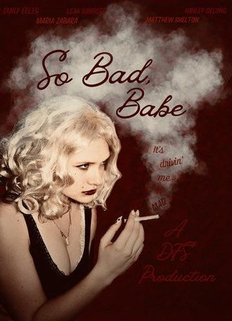 So Bad, Babe (2026)