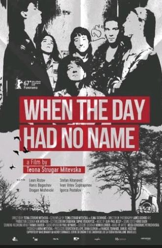 When the Day Had No Name (2017)