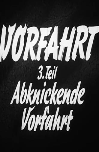 Vorfahrt 3. Teil: Abknickende Vorfahrt (1967)