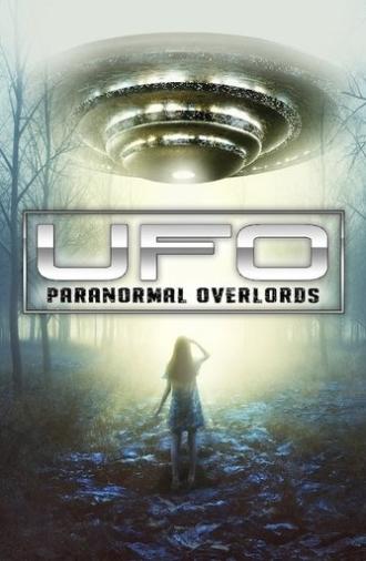 UFO: Paranormal Overlords (2023)