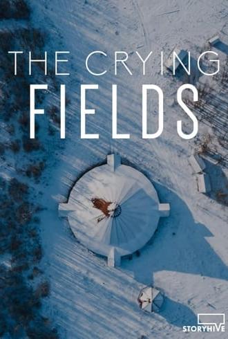 The Crying Fields (2019)