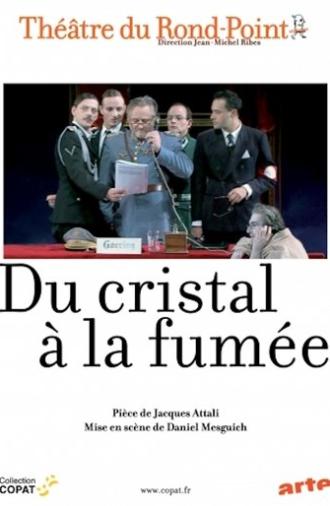 Du cristal à la fumée (2010)