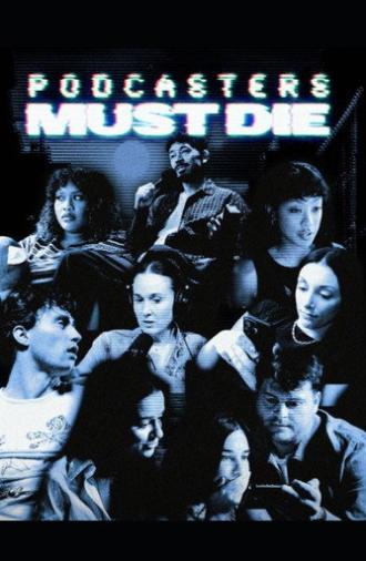 Podcasters Must Die (2025)