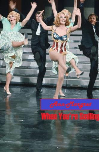 Ann-Margret: When You're Smiling (1973)