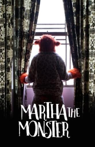 Martha the Monster (2017)