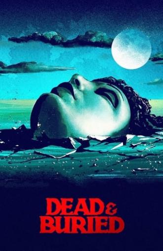 Dead & Buried (1981)