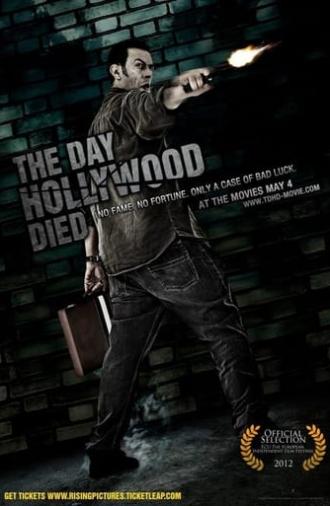 The Day Hollywood Died (2012)