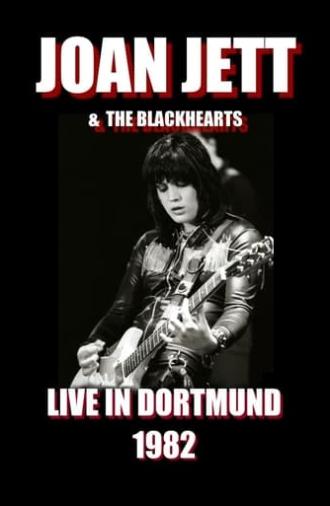 Joan Jett & The Blackhearts - Live in Dortmund (1982)