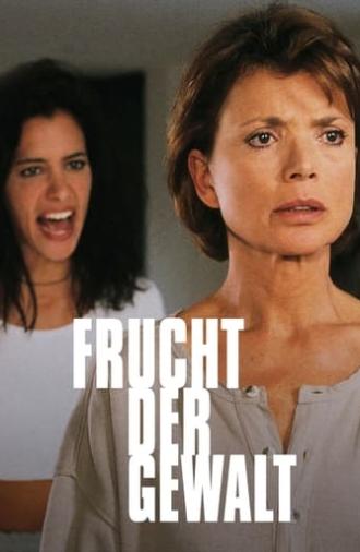 Frucht der Gewalt (1997)