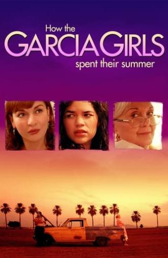 How the Garcia Girls Spent Their Summer (2005)