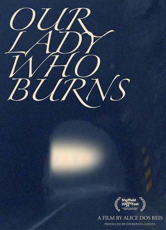 Our Lady Who Burns (2024)