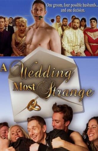 A Wedding Most Strange (2011)