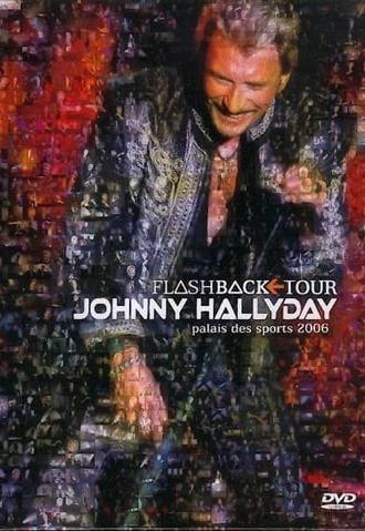 Johnny Hallyday - Flashback Tour 2006 (2006)