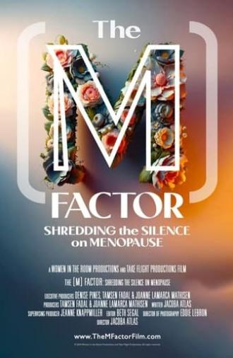 The M Factor: Shredding the Silence on Menopause (2024)