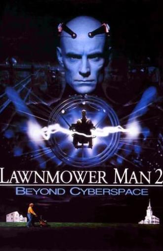 Lawnmower Man 2: Beyond Cyberspace (1996)