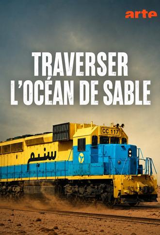 Mauritanie, le train du désert (2021)