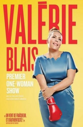 Valérie Blais - Premier one-woman show (2017)