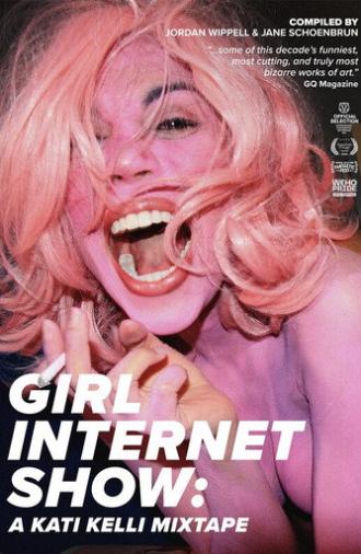 Girl Internet Show: A Kati Kelli Mixtape (2022)