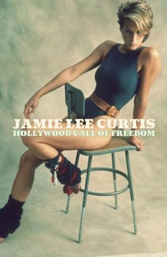 Jamie Lee Curtis: Hollywood Call of Freedom (2022)