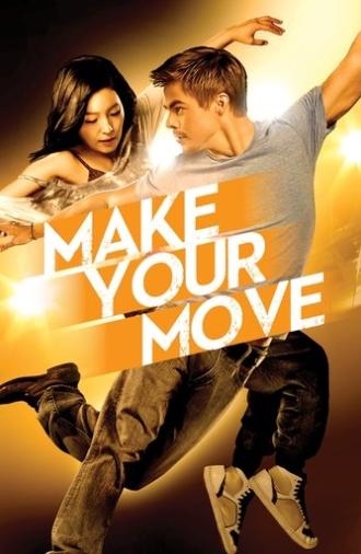 Make Your Move (2013)
