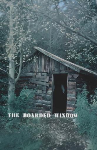 The Boarded Window (1971)
