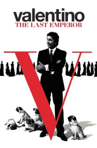 Valentino: The Last Emperor (2008)