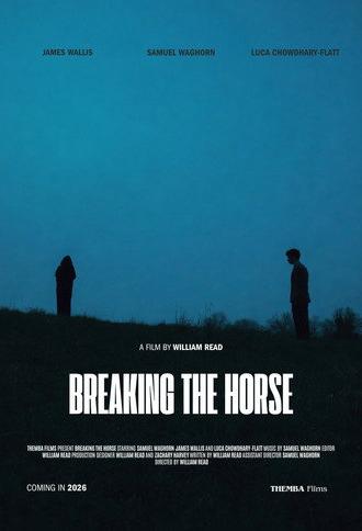 Breaking the Horse (2026)