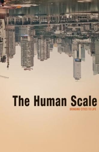 The Human Scale (2012)