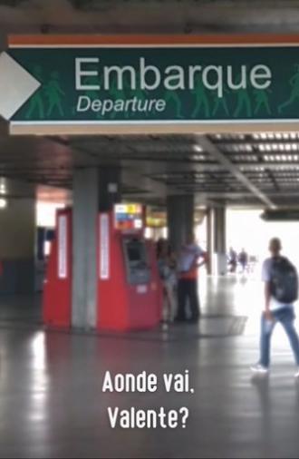 Aonde Vai, Valente? (2018)