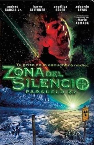 Zona del silencio: Paralelo 27 (2004)