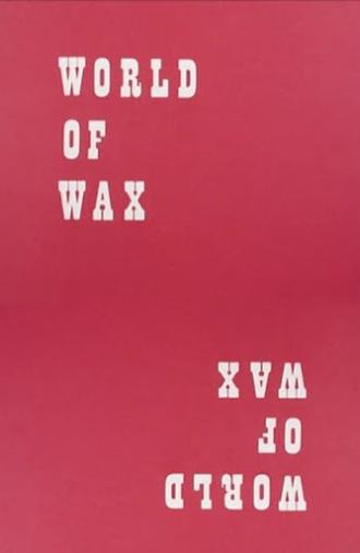 World Of Wax (1962)