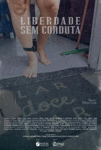 Liberdade Sem Conduta (2024)