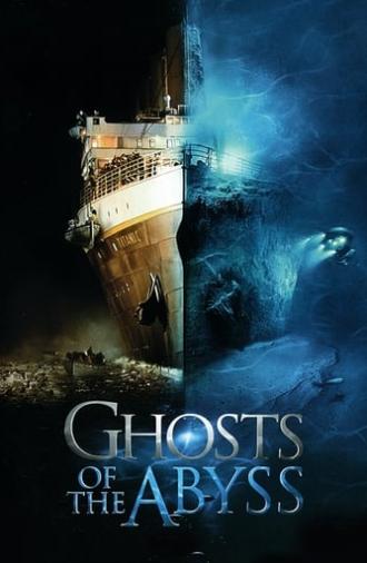 Ghosts of the Abyss (2003)