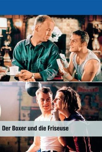 The Boxer and the Hairdresser (2004)