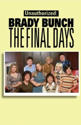 Unauthorized Brady Bunch: The Final Days (2000)