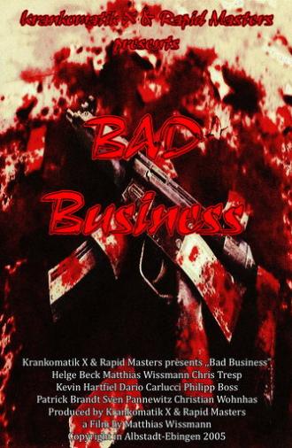 Bad Business (2005)