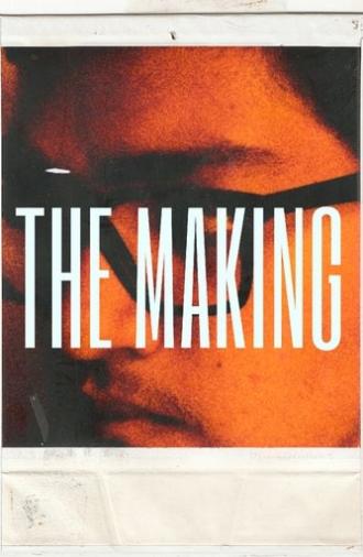 The Making (2021)