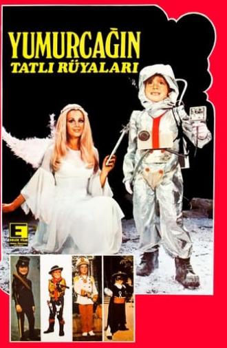 Yumurcağın Tatlı Rüyaları (1971)