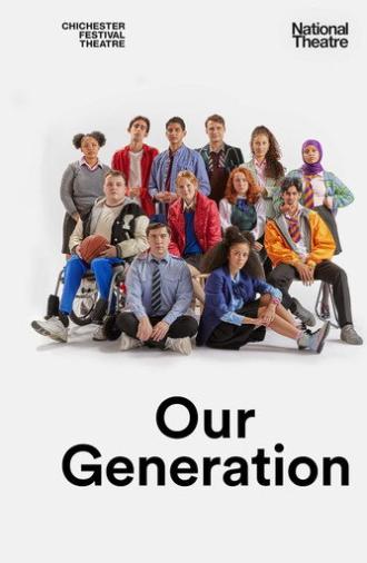 National Theatre Live: Our Generation (2022)