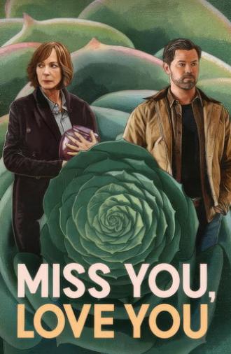Miss You, Love You (2026)