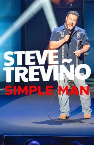 Steve Treviño: Simple Man (2024)